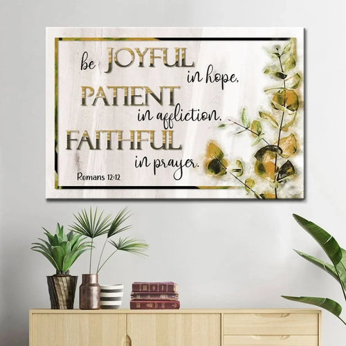 romans 12 12 wall art canvas be joyful patient faithful christian decor (Landscape)