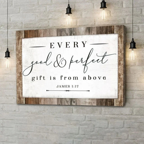every good and gift is from above james 1 17 niv bible verse wall art canvas (Landscape)