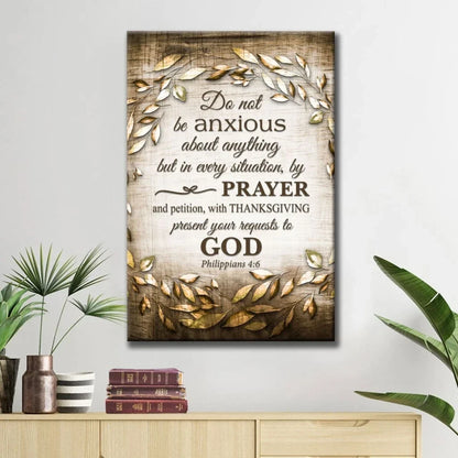 do not be anxious about anything philippians 4 6 wall art canvas print
