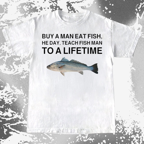 Funny Buy a Man Eat Fish Shirt