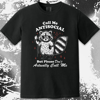 Call Me Antisocial Raccoon T-Shirt – Please Don't Actually Callv, funny meme tee gift (view 16)