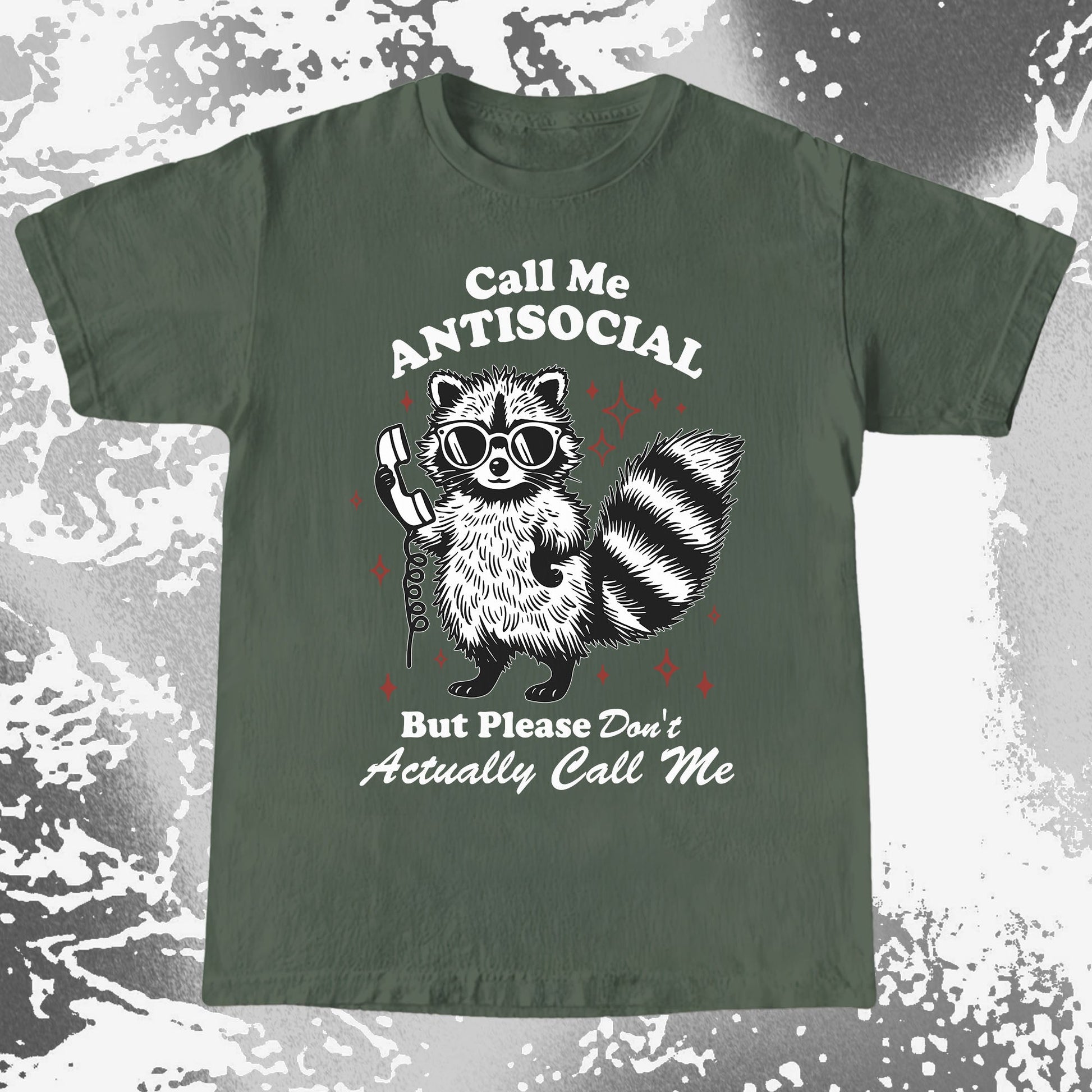 Call Me Antisocial Raccoon T-Shirt – Please Don't Actually Callv, funny meme tee gift (view 6)