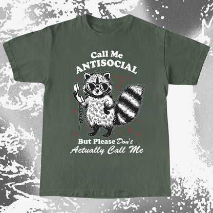 Call Me Antisocial Raccoon T-Shirt – Please Don't Actually Callv, funny meme tee gift (view 6)