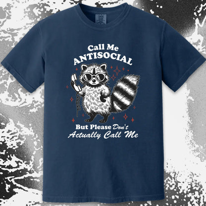 Call Me Antisocial Raccoon T-Shirt – Please Don't Actually Callv, funny meme tee gift (view 12)