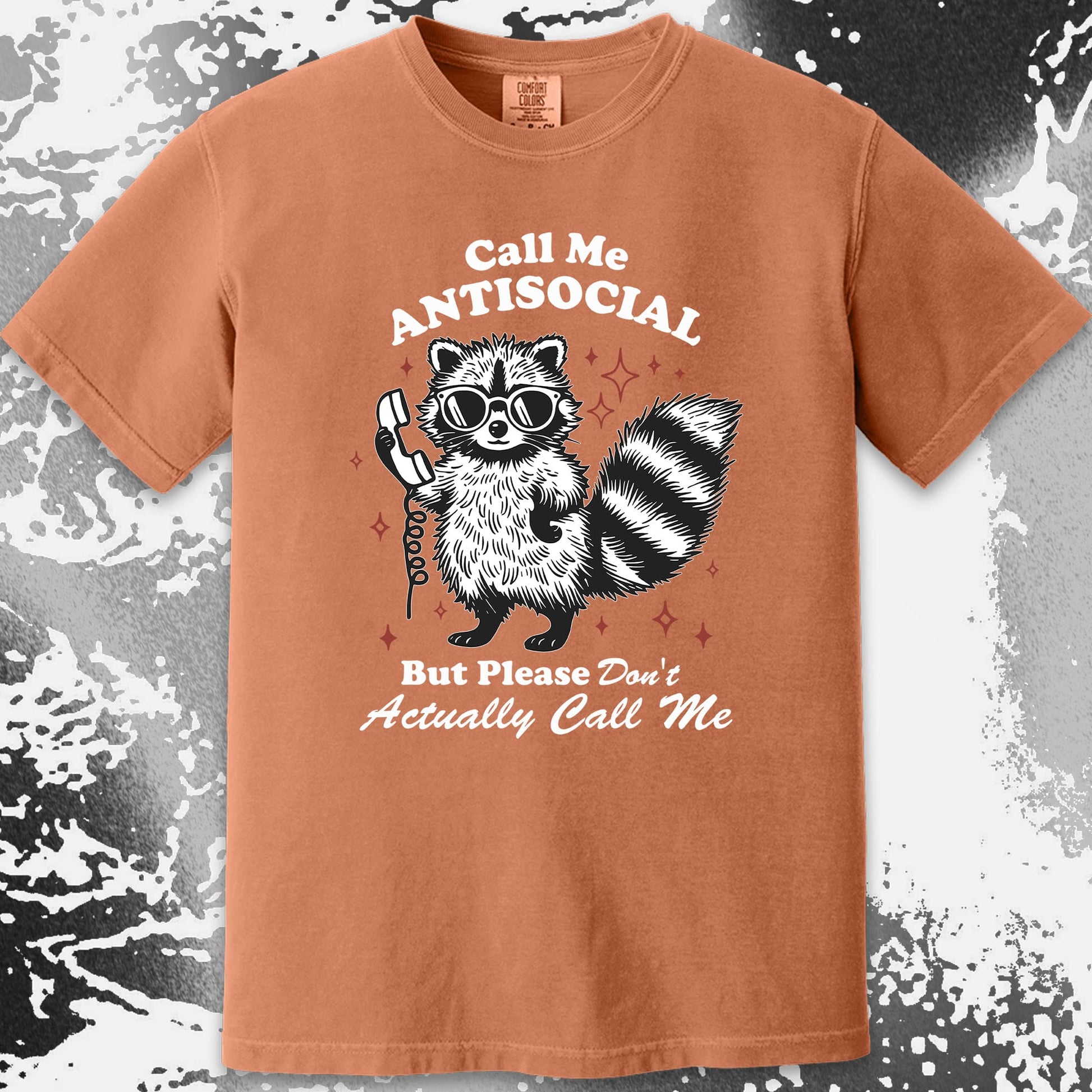 Call Me Antisocial Raccoon T-Shirt – Please Don't Actually Callv, funny meme tee gift (view 13)