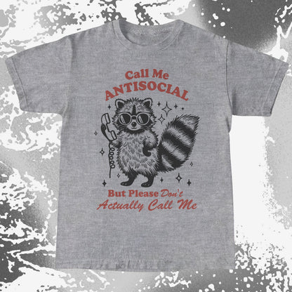 Call Me Antisocial Raccoon T-Shirt – Please Don't Actually Callv, funny meme tee gift (view 8)