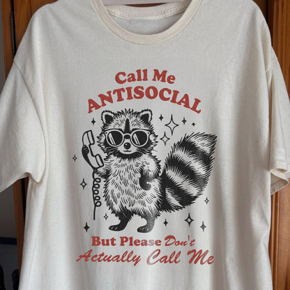 Call Me Antisocial Raccoon T-Shirt – Please Don't Actually Callv, funny meme tee gift