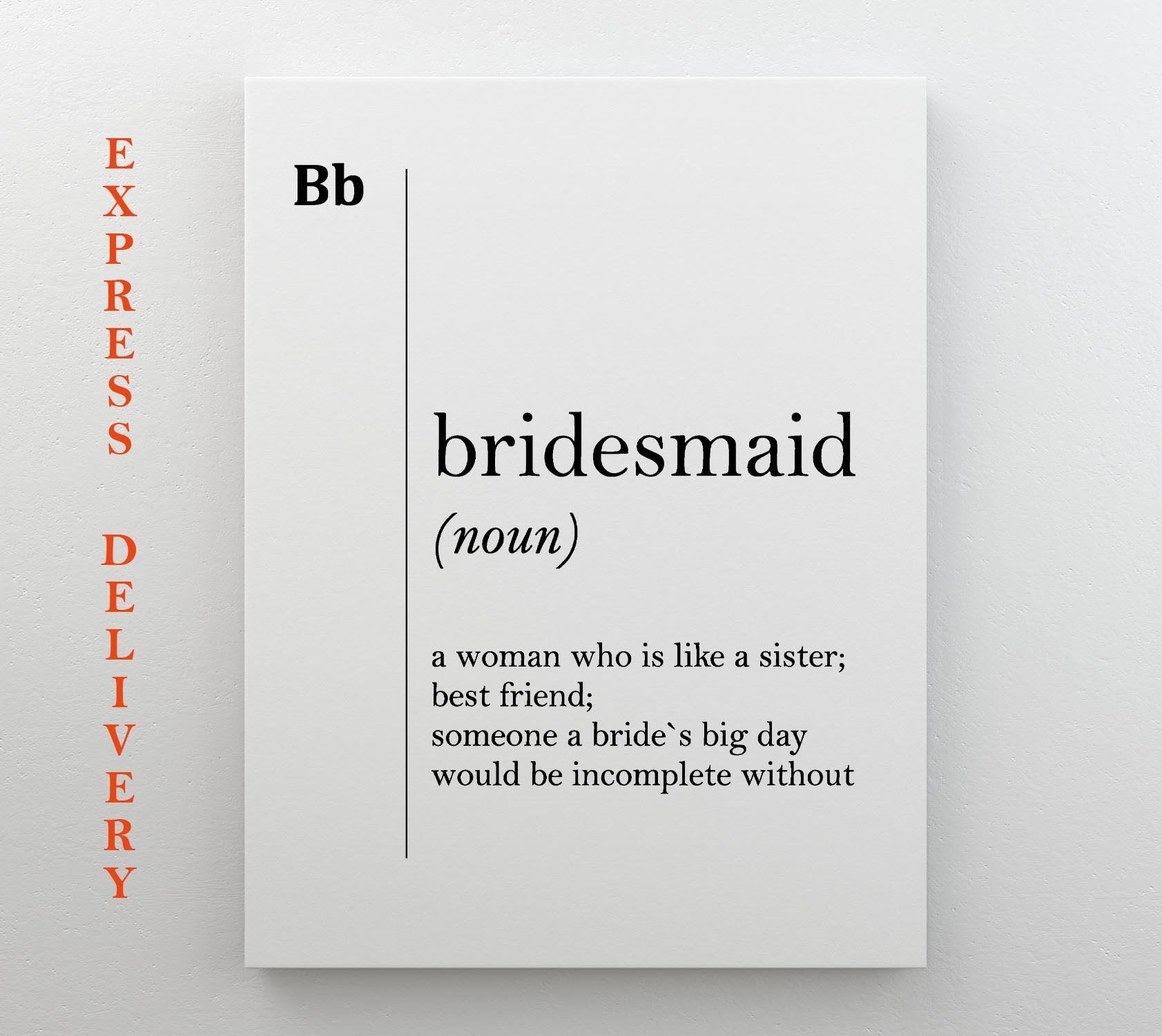 Bridesmaid Definition Canvas Print, Framed and Ready to Hang