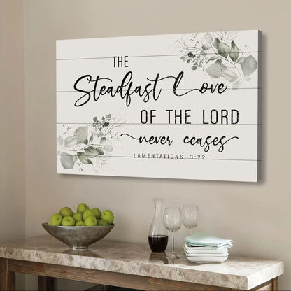 lamentations 3 22 the steadfast love of the lord never ceases canvas wall art (Landscape) (view 2)