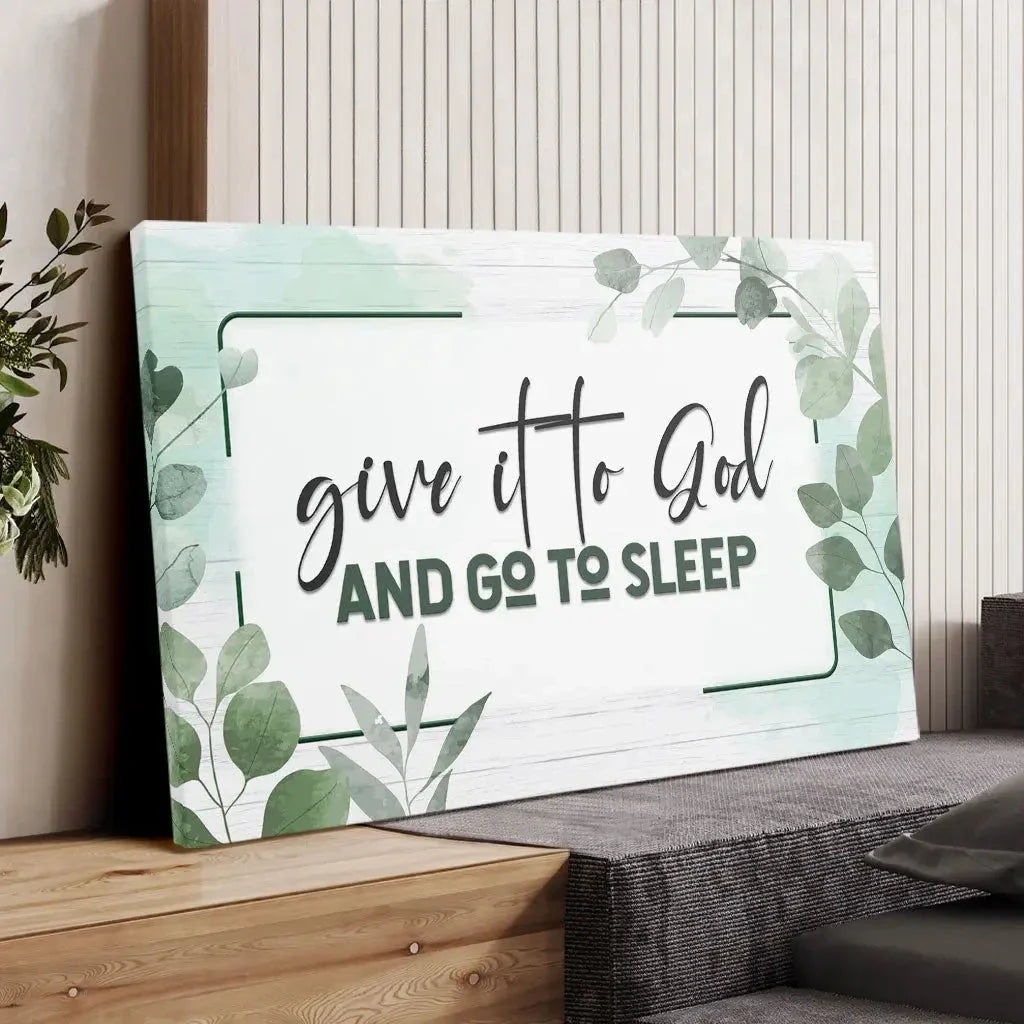 give it to god and go to sleep christian wall art canvas (Landscape) (view 2)