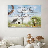 christian wall art i still believe in amazing grace canvas old white barn cross (Landscape)