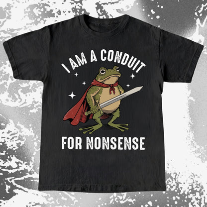 I Am a Conduit for Nonsense Frog Shirt (view 2)