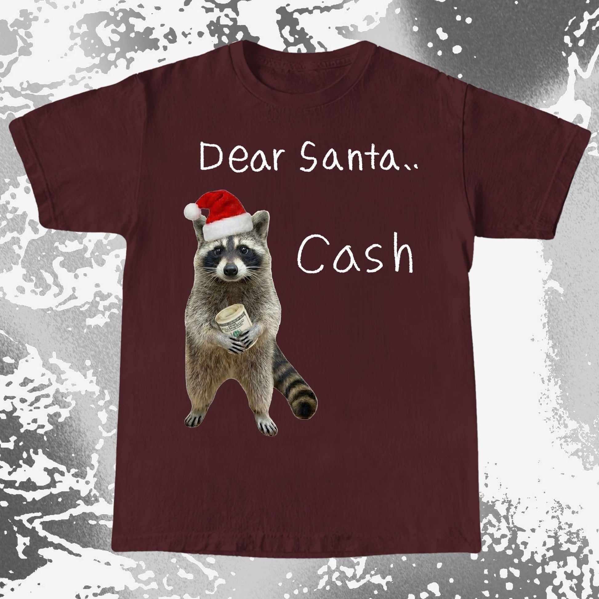 Dear Santa Cash Raccoon Christmas, funny meme tee gift (view 7)
