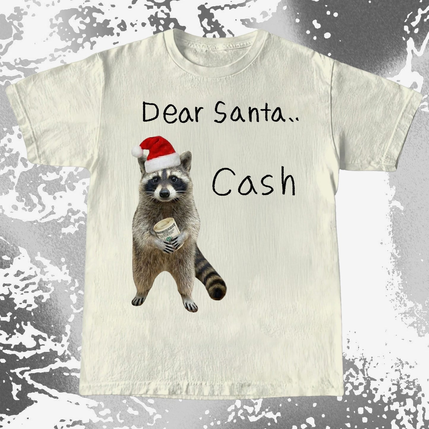 Dear Santa Cash Raccoon Christmas, funny meme tee gift (view 4)