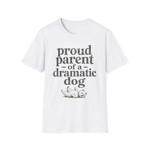 Dramatic Dog Parent Tee