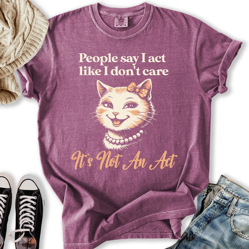 Not An Act Relaxed Tee
