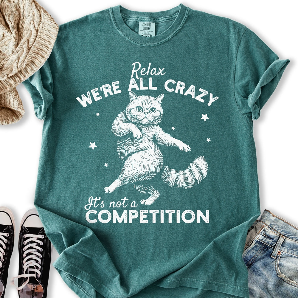 We're All Crazy Relaxed Tee