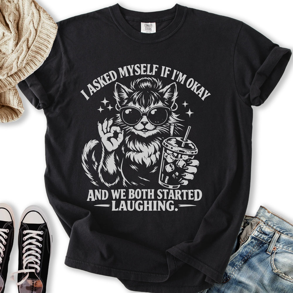 I Asked Myself If I’m Okay Cat Relaxed Tee