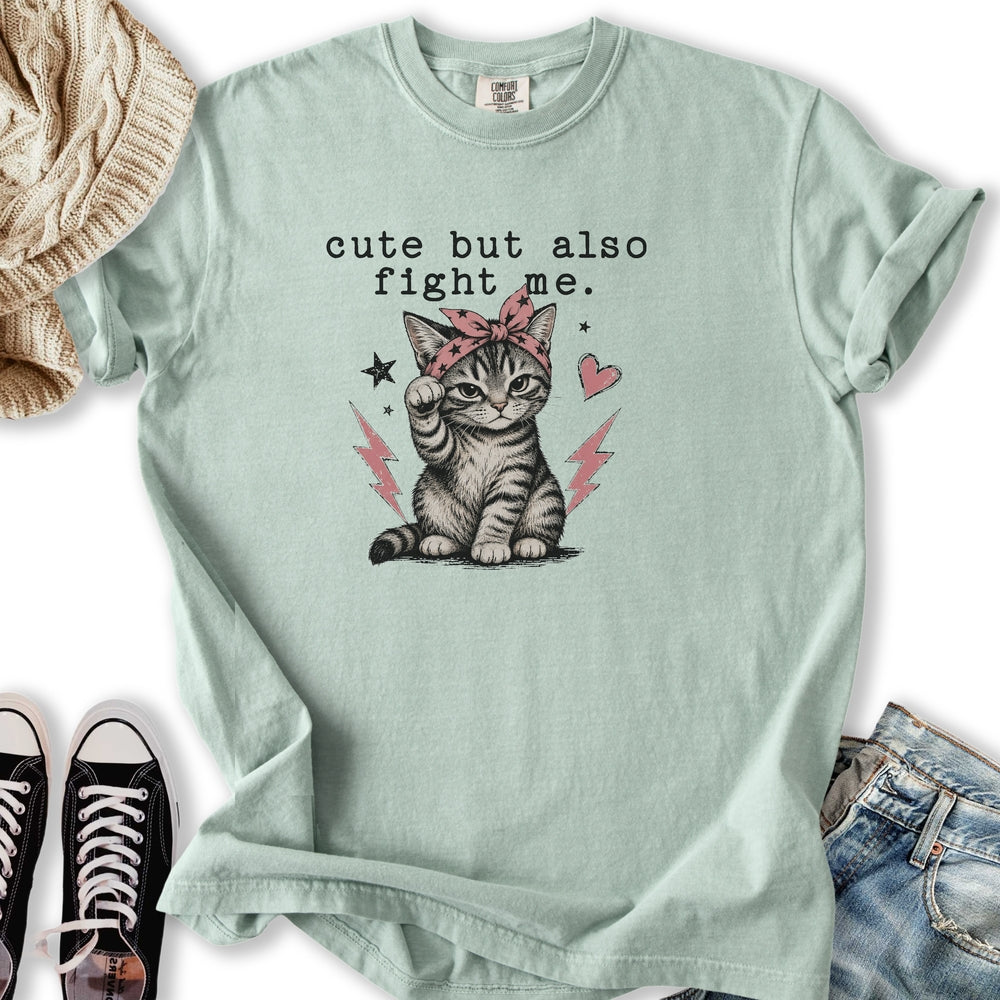 Cute But Fight Me Relaxed Tee