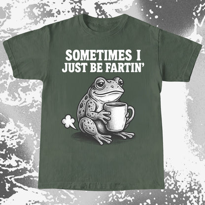 Sometimes I Just Be Fartin Frog Shirt (view 7)