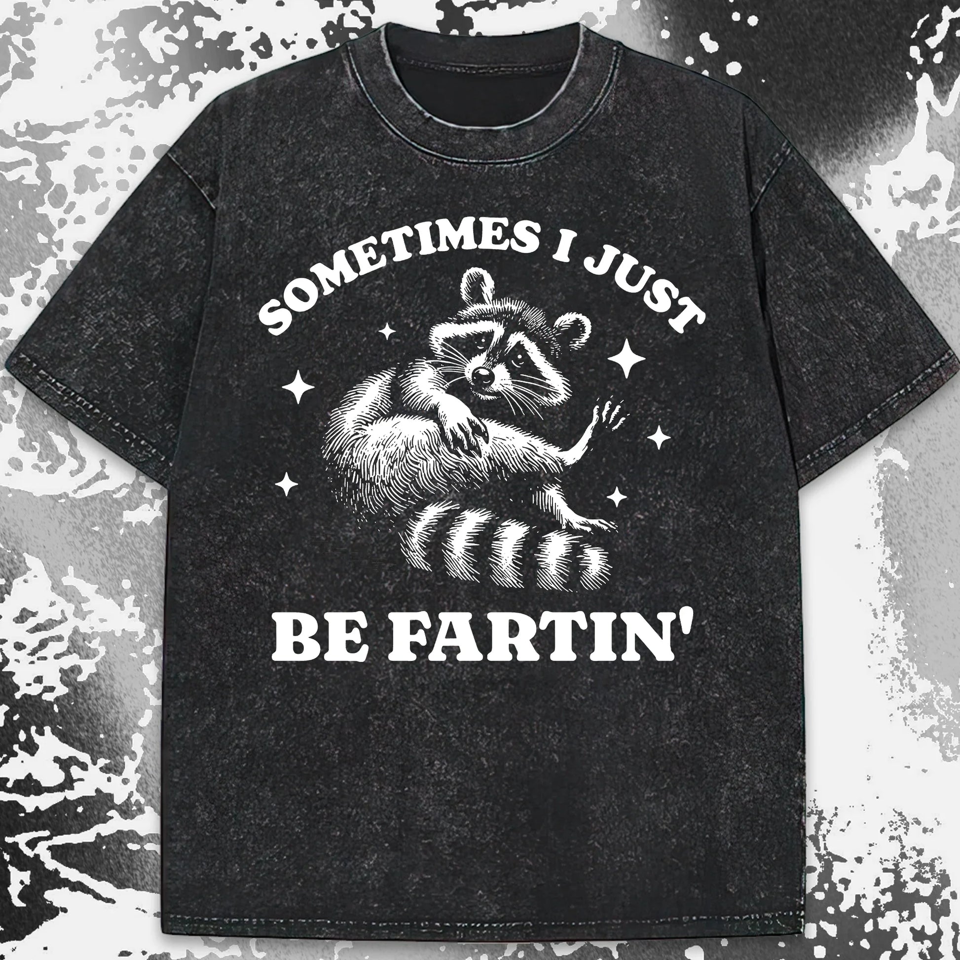 Sometimes I Just Be Fartin' Raccoon Shirt, funny meme tee gift (view 19)