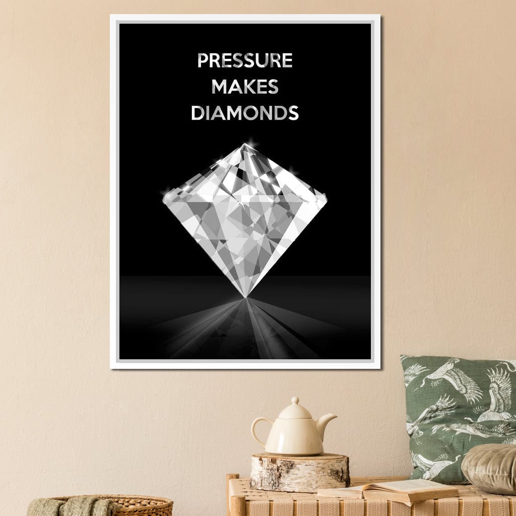 Pressure Makes Diamonds Canvas Wall Art