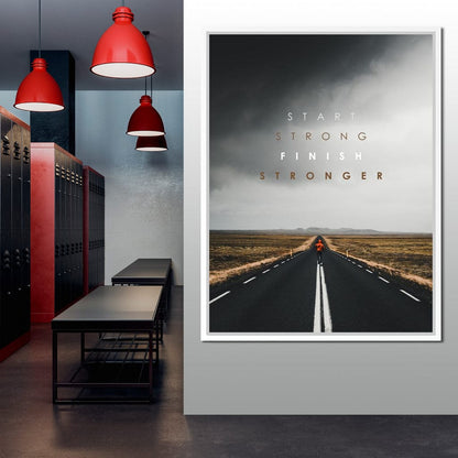 Start Strong Finish Stronger Canvas Wall Art