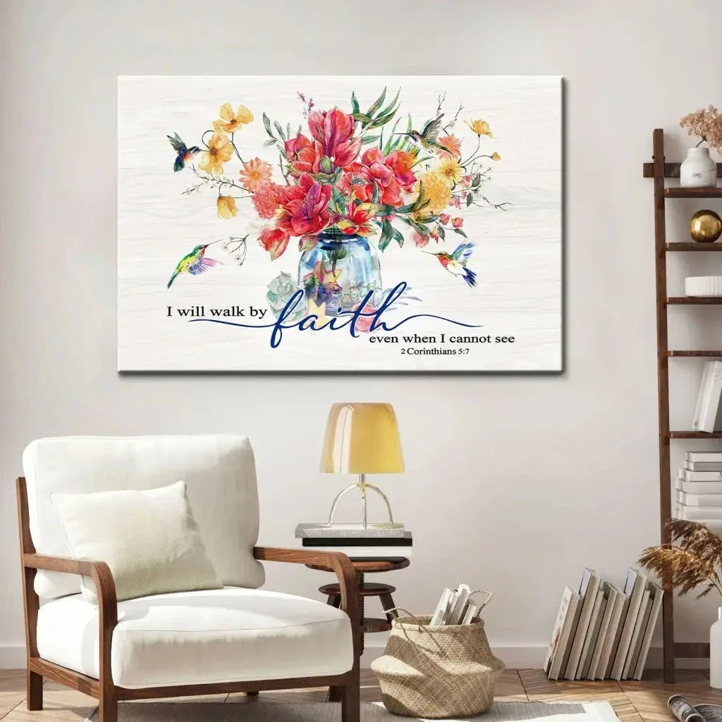 i will walk by faith even when i cannot see flowers and hummingbirds wall art canvas (Landscape) (view 2)