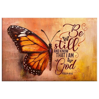 be still and know that i am god psalm 46 10 butterfly wall art canvas print (Landscape) (view 2)