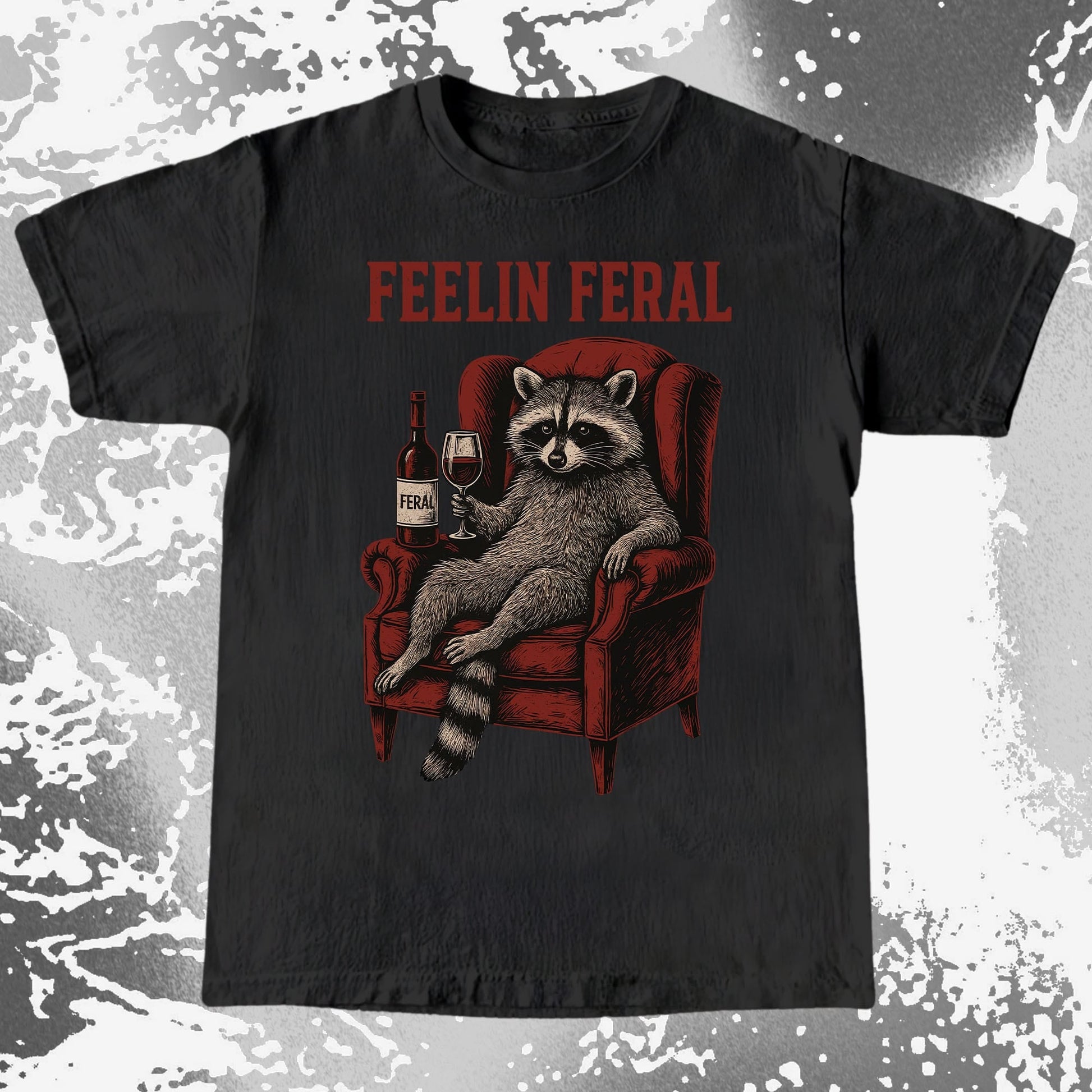 Feelin Feral Raccoon Wine Chair Shirt, funny meme tee gift (view 2)