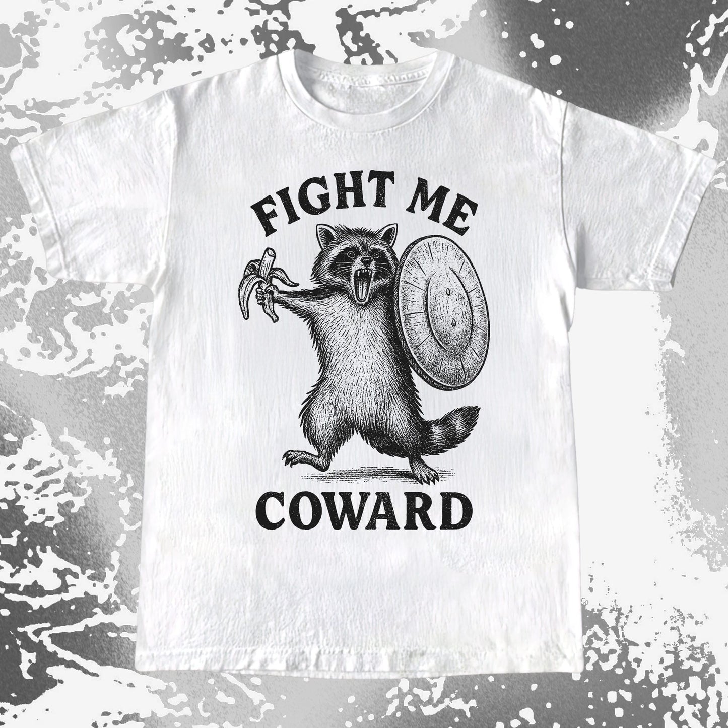 Fight Me Coward Raccoon Funny, funny meme tee gift