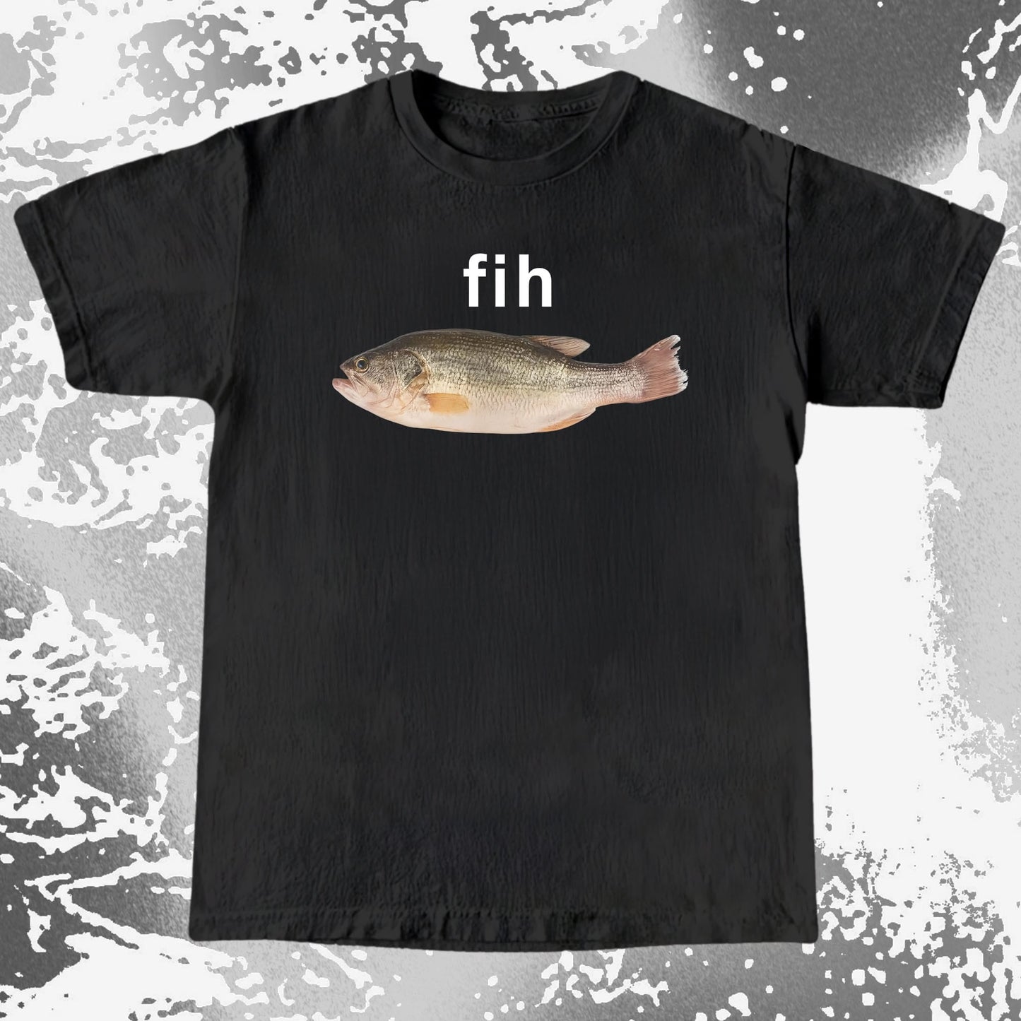Fih Funny Fish Meme Shirt (view 3)