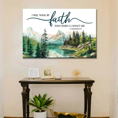 nature mountain i will walk by faith 2 corinthians 5 7 wall art canvas (Landscape) (view 6)