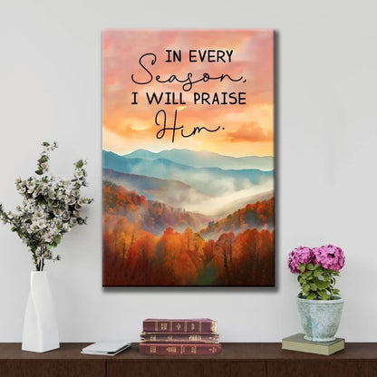 in every season i will praise him smoky mountains wall art canvas (Landscape) (view 2)