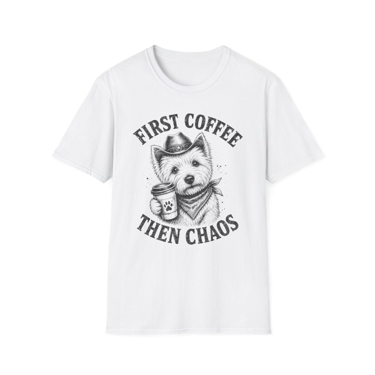 First Coffee Then Chaos Tee