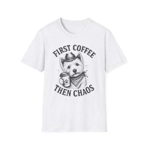 First Coffee Then Chaos Tee