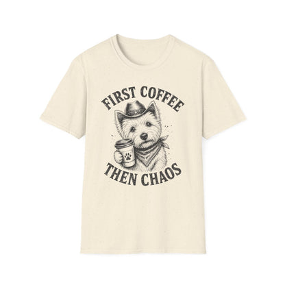 First Coffee Then Chaos Tee
