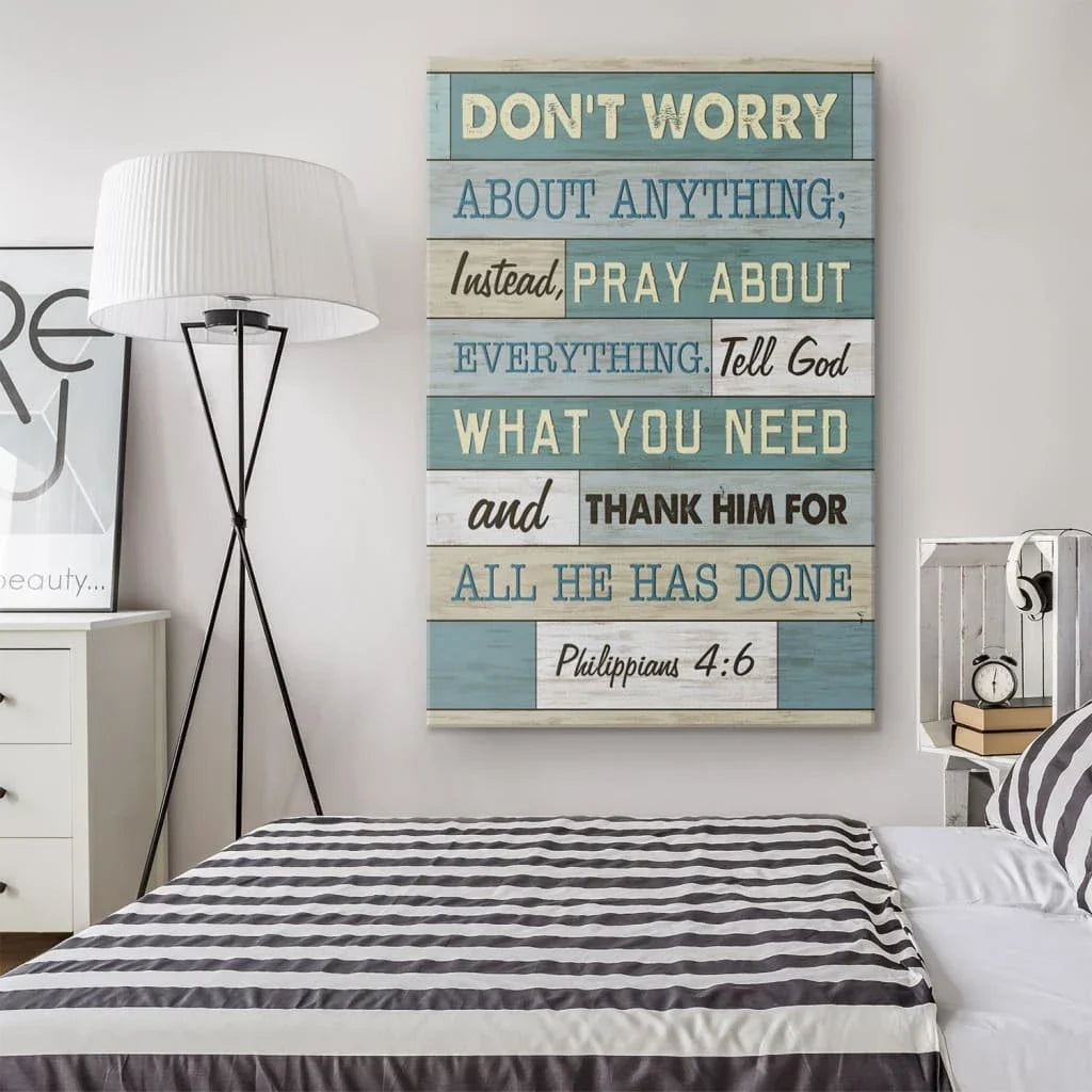 philippians 4 6 don t worry about anything bible verse christian wall art canvas print (view 2)