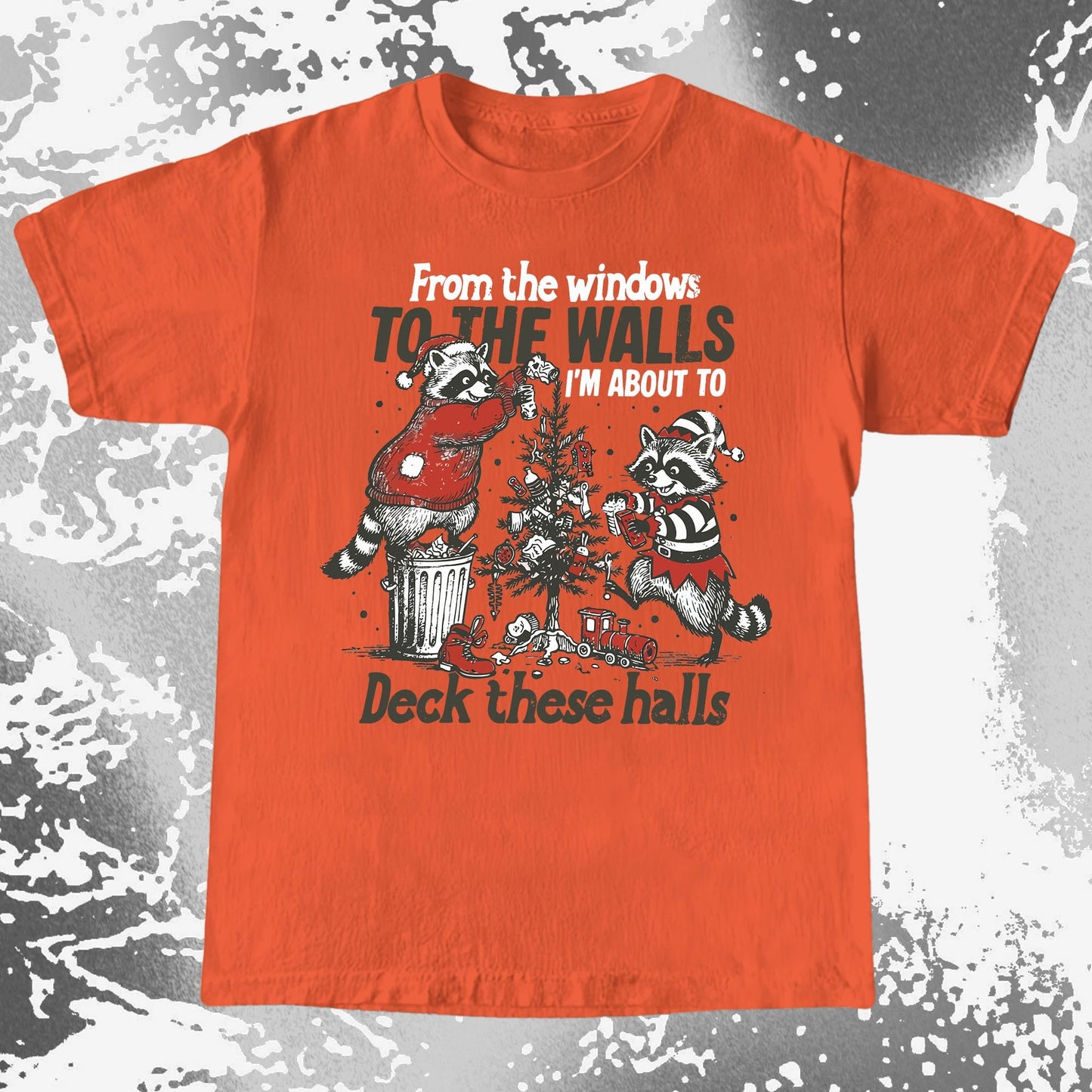 From the Windows to the Walls Deck These Halls Raccoon, funny meme tee gift (view 6)