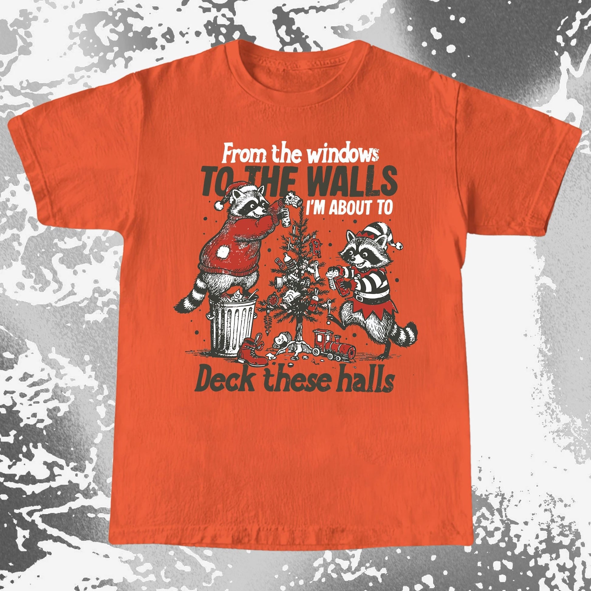 From the Windows to the Walls Deck These Halls Raccoon, funny meme tee gift (view 6)