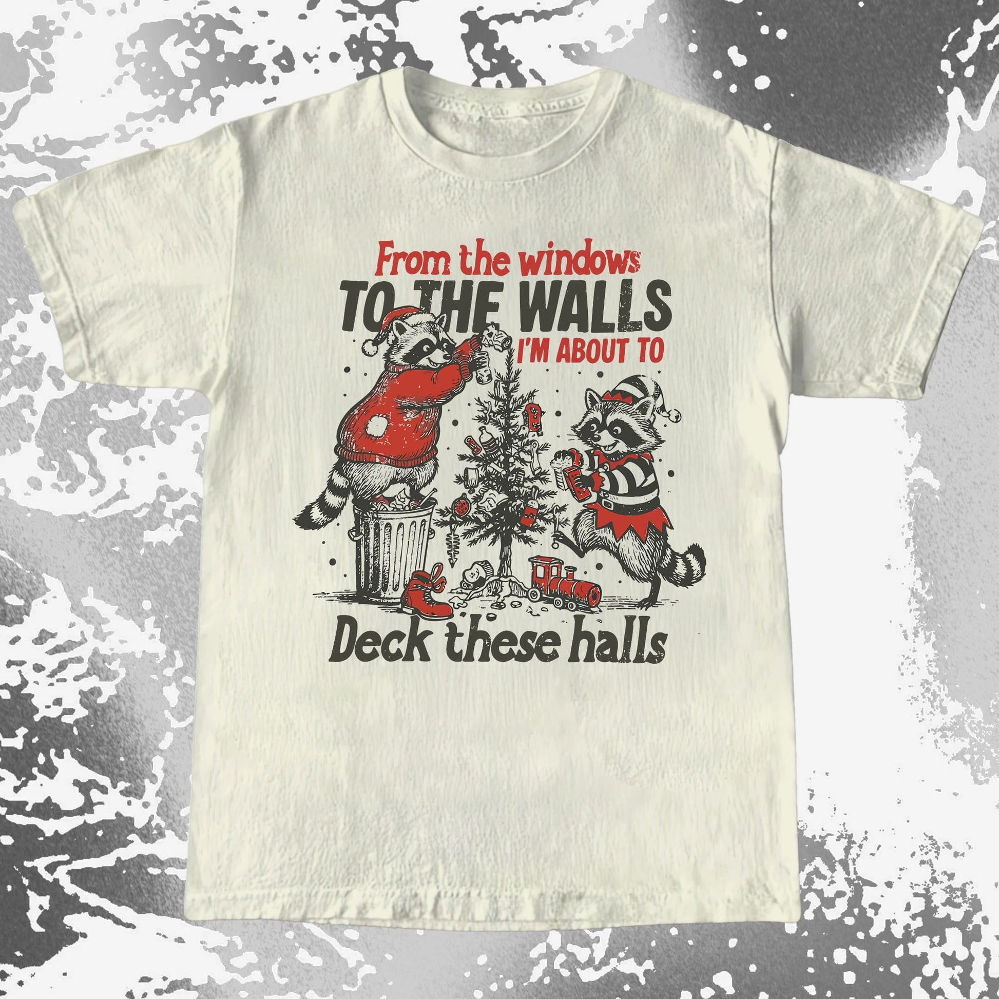 From the Windows to the Walls Deck These Halls Raccoon, funny meme tee gift (view 2)