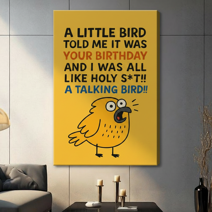 Funny Birthday Bird Quote Humorous Wall Art
