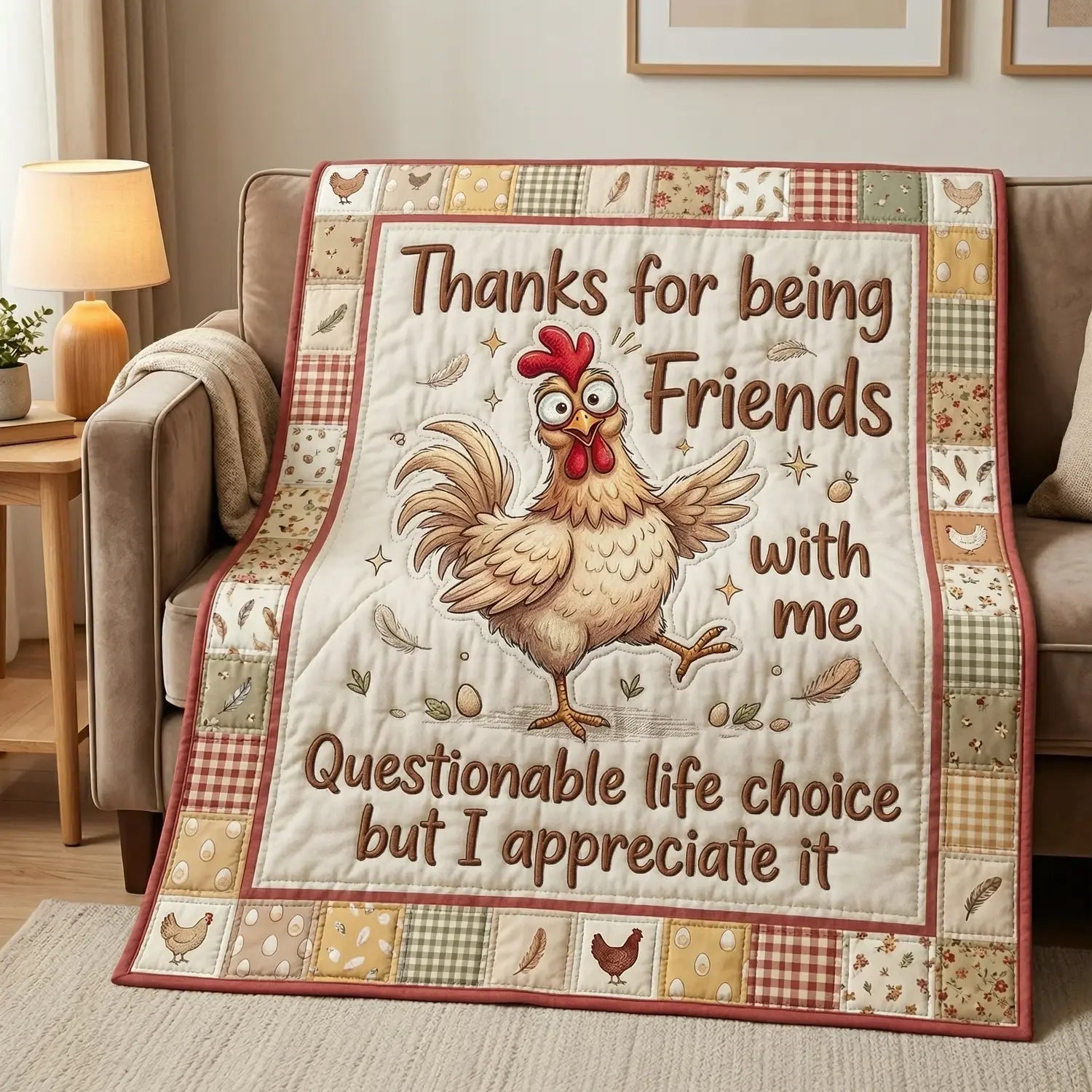 Funny Chicken Friendship Quote Quilt Blanket