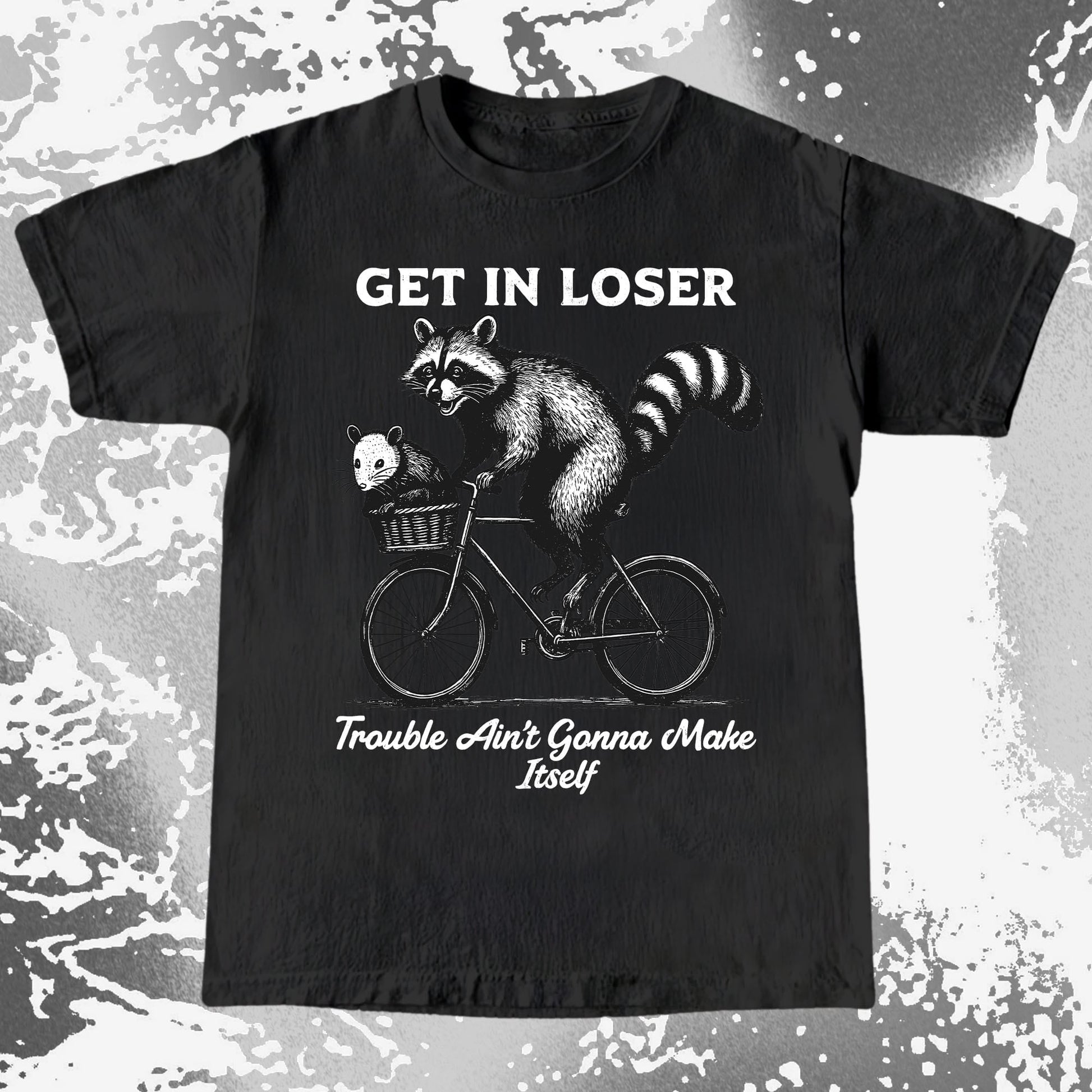 Get In Loser Raccoon Opossum Trouble Maker, funny meme tee gift (view 3)