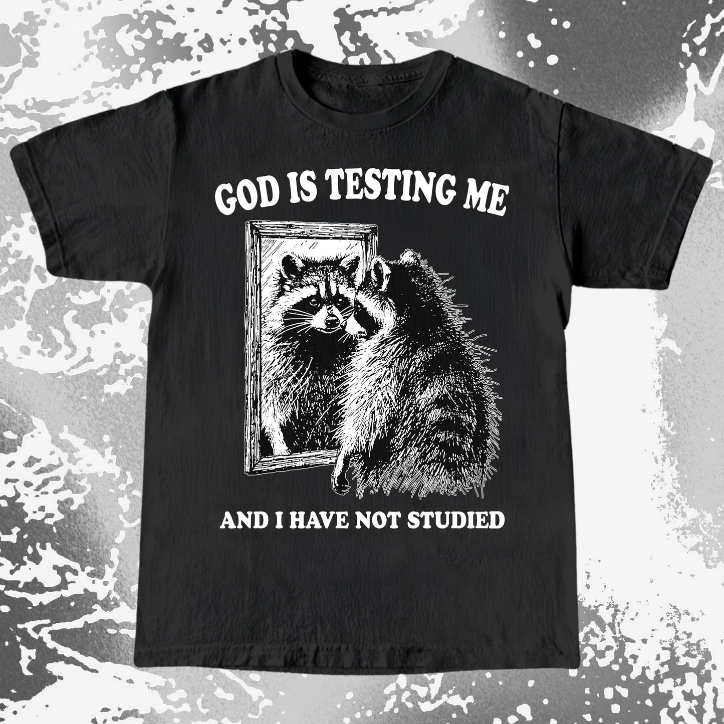 God Is Testing Me And I Have Not Studied Shirt (view 4)