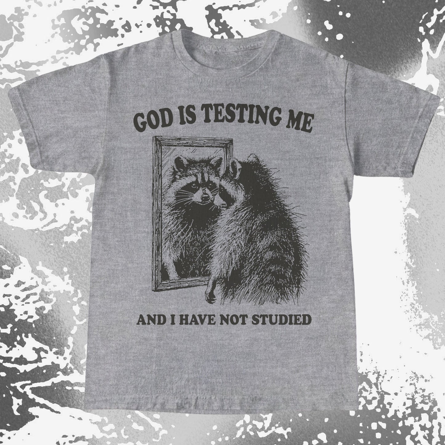 God Is Testing Me And I Have Not Studied Shirt (view 8)