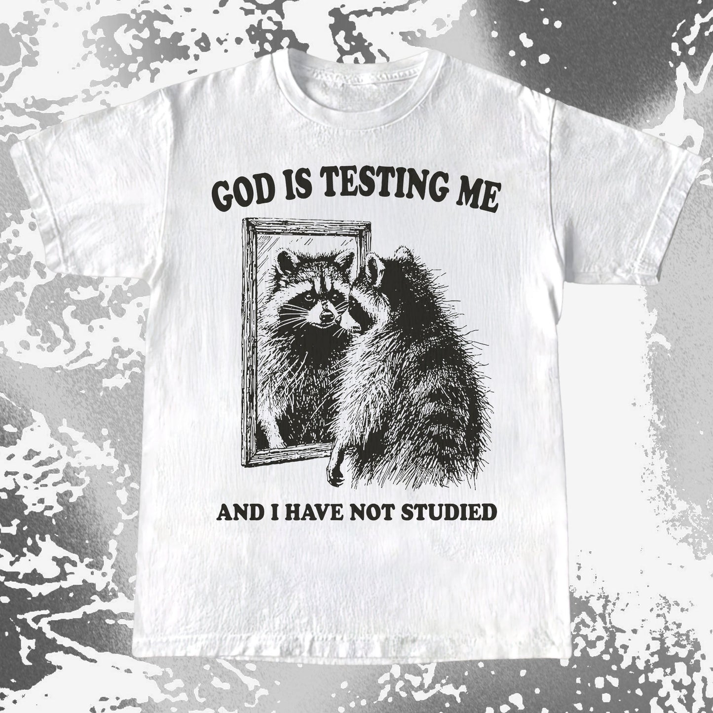 God Is Testing Me And I Have Not Studied Shirt (view 3)