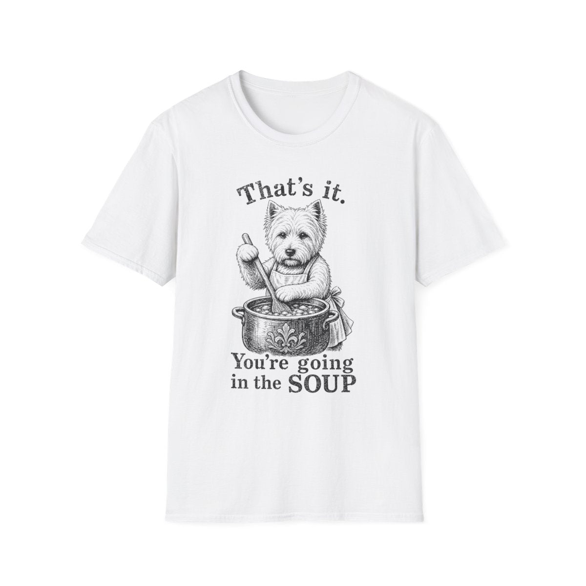 Going In The Soup Westie Tee