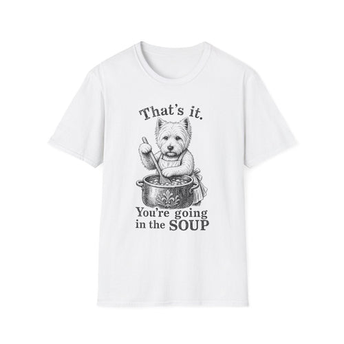 Going In The Soup Westie Tee