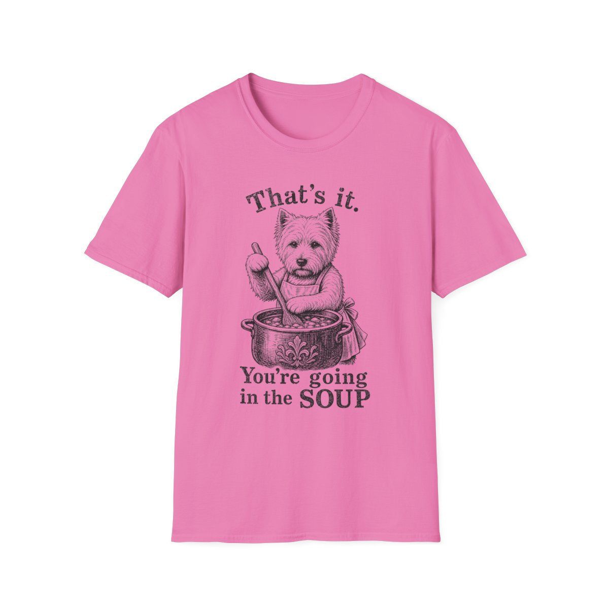 Going In The Soup Westie Tee